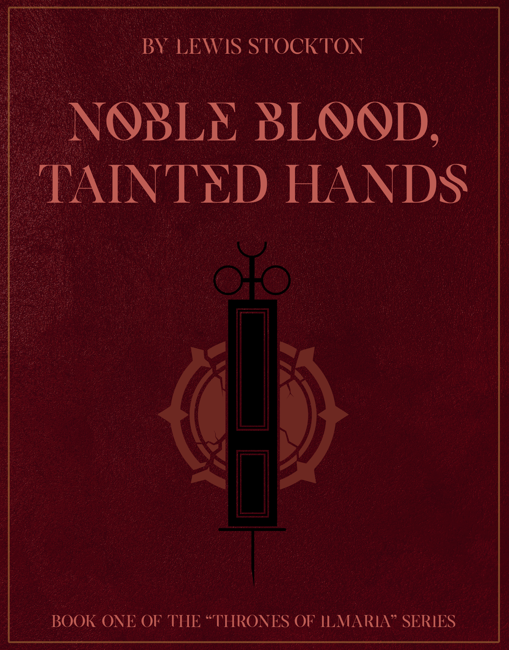Noble Blood, Tainted Hands 1.jpg
